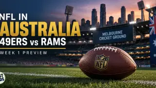 49ers-Rams Take NFL to Australia for Historic Week 1 Matchup